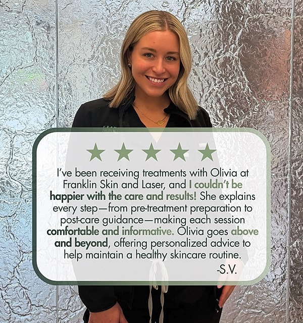 Review of skincare expert Olivia at Franklin Skin.
